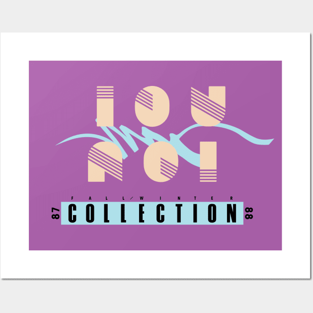 IOU Winter/Fall Collection 87/88 (version 1) Wall Art by HustlerofCultures